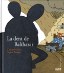 Dent de Balthazar (La)